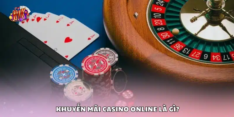 Ưu đãi casino online là gì và hoạt động ra sao?